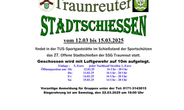 27. Offene Stadtschießen der SSG Traunreut