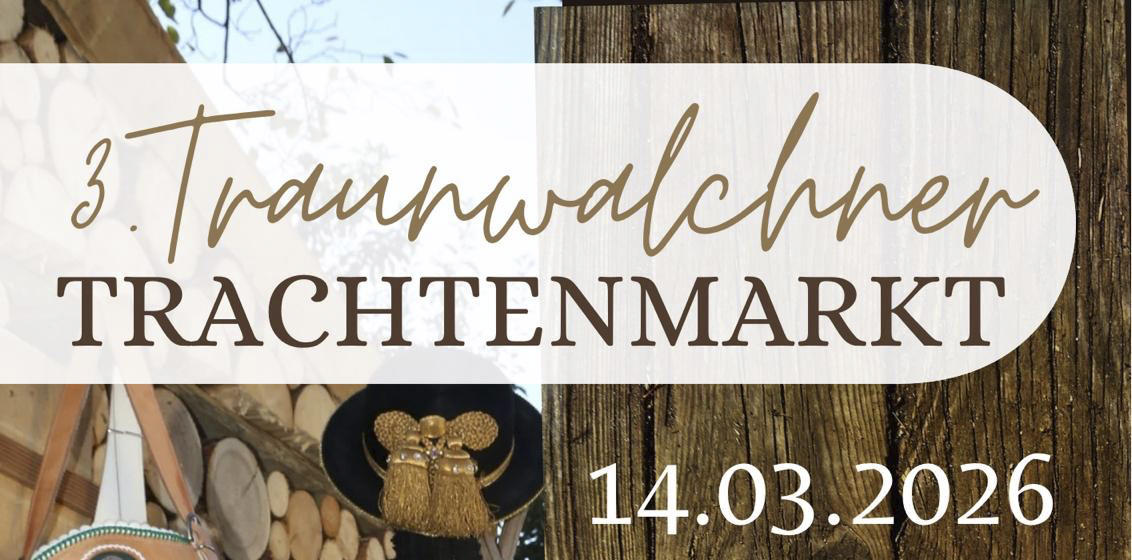 3. Traunwalchner Trachtenmarkt